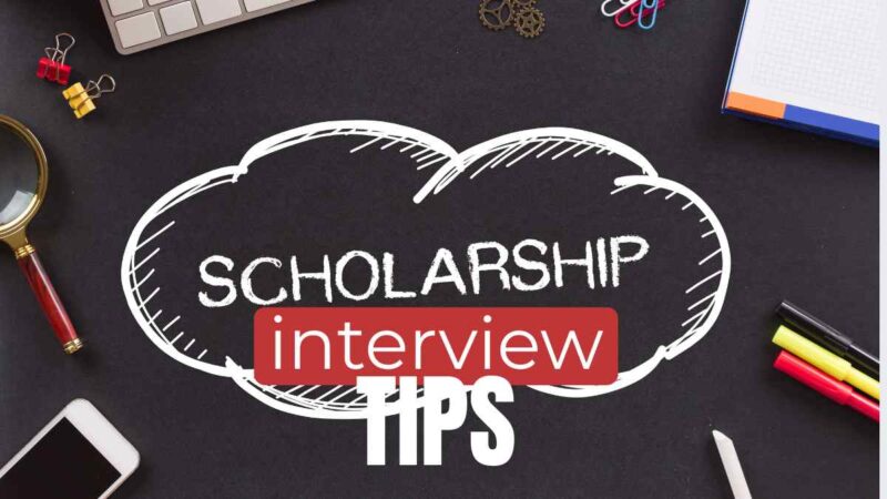 Scholarship Interview Tips