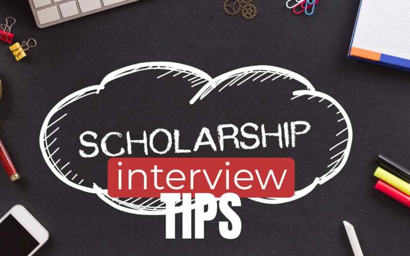 Scholarship Interview Tips